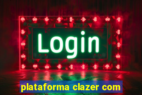 plataforma clazer com