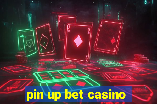 pin up bet casino