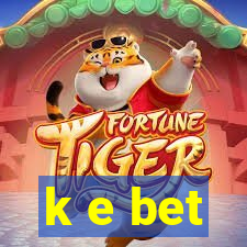 k e bet