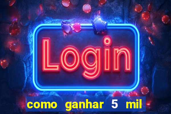 como ganhar 5 mil no jogo do tigre