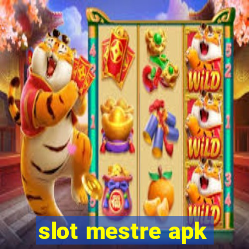 slot mestre apk