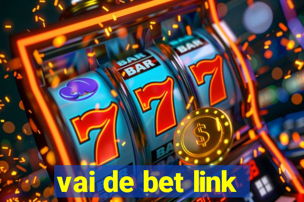 vai de bet link