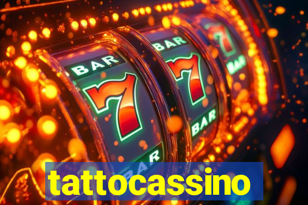 tattocassino