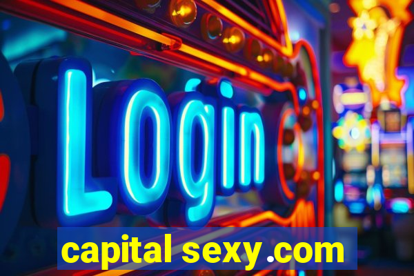 capital sexy.com