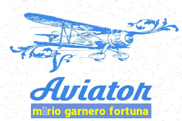 m谩rio garnero fortuna