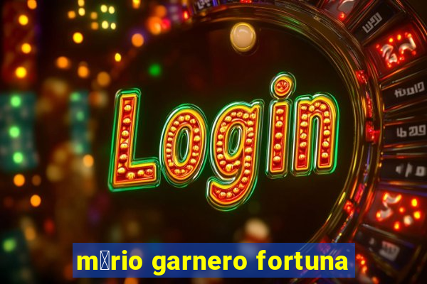 m谩rio garnero fortuna