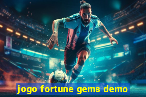 jogo fortune gems demo