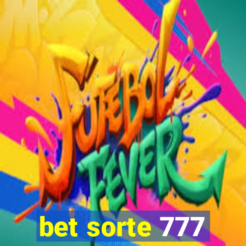 bet sorte 777