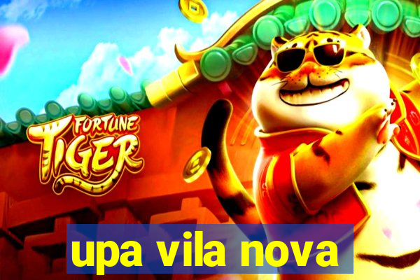 upa vila nova