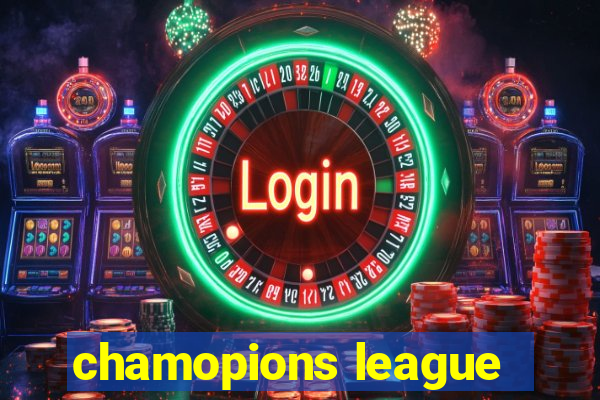 chamopions league