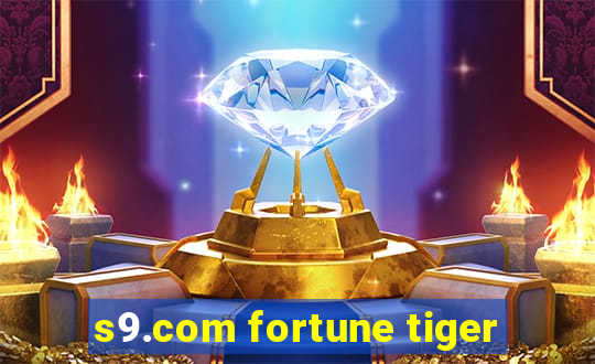 s9.com fortune tiger