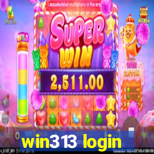 win313 login