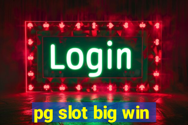 pg slot big win