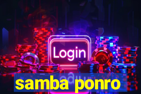 samba ponro