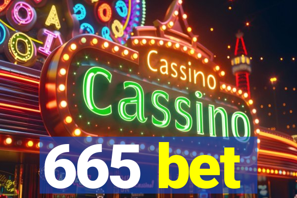 665 bet