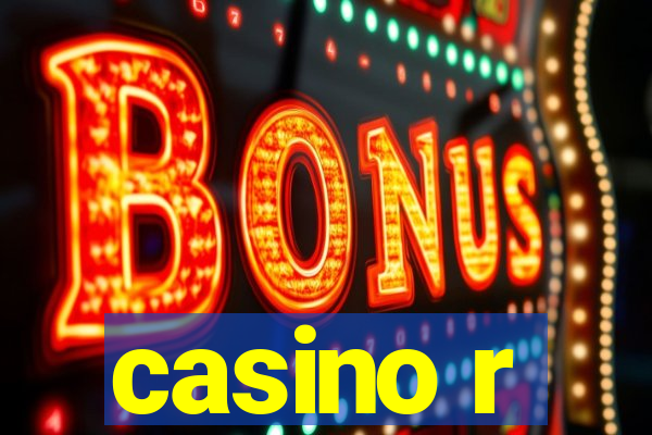 casino r