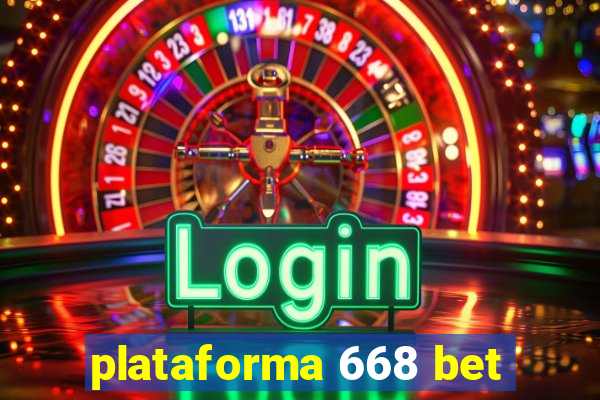 plataforma 668 bet