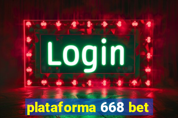 plataforma 668 bet