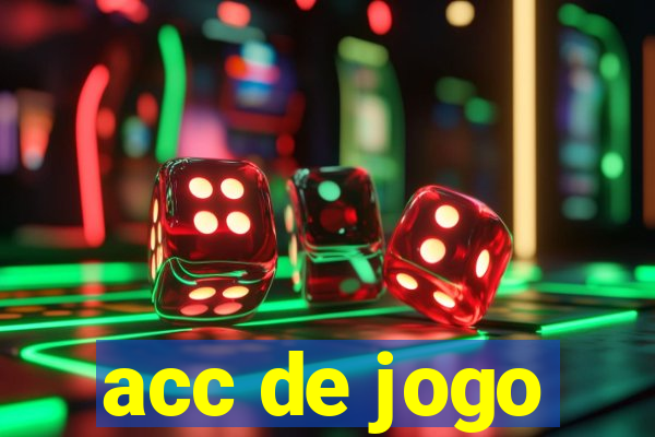 acc de jogo