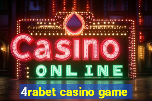 4rabet casino game