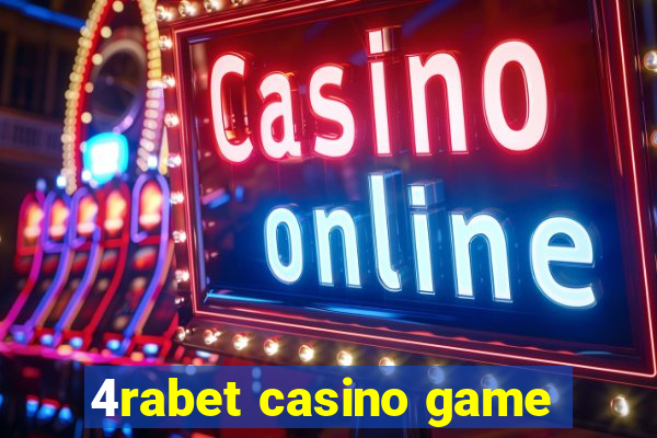 4rabet casino game