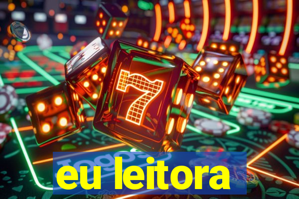 eu leitora