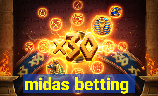 midas betting