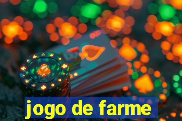 jogo de farme