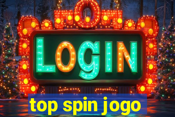 top spin jogo