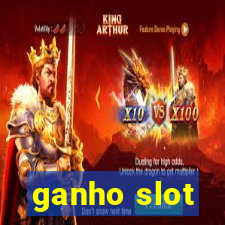 ganho slot