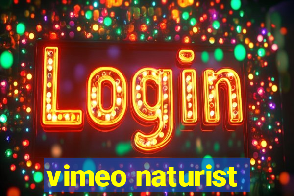 vimeo naturist