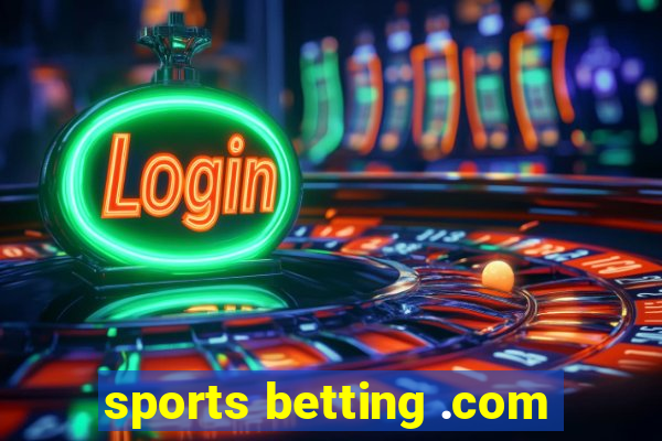 sports betting .com