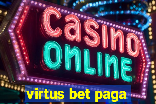 virtus bet paga