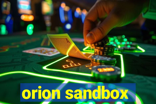 orion sandbox