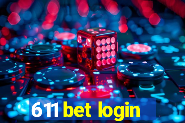 611 bet login