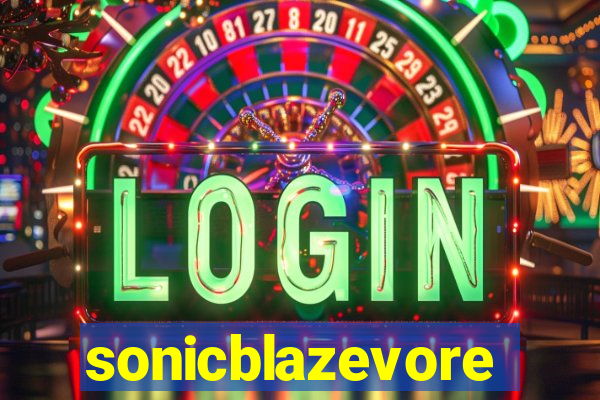 sonicblazevore