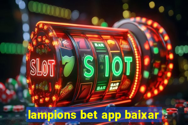 lampions bet app baixar