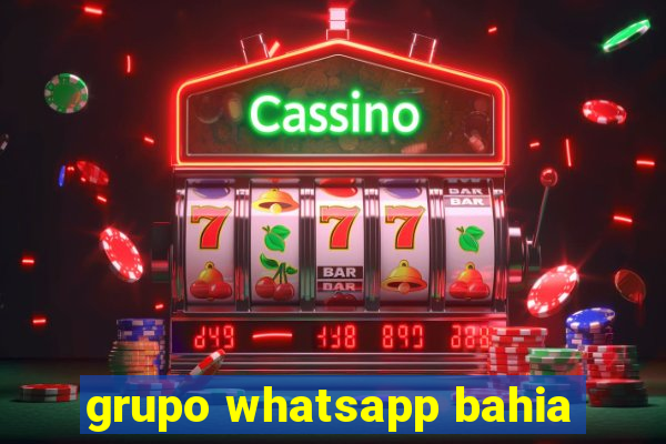 grupo whatsapp bahia