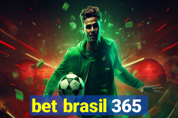 bet brasil 365