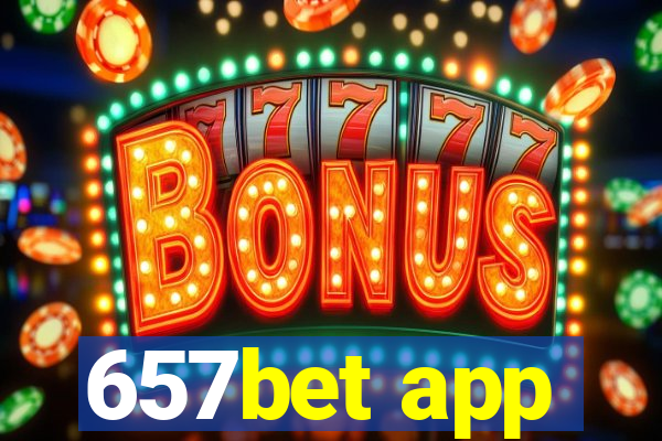 657bet app