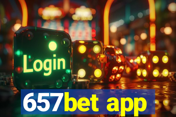 657bet app