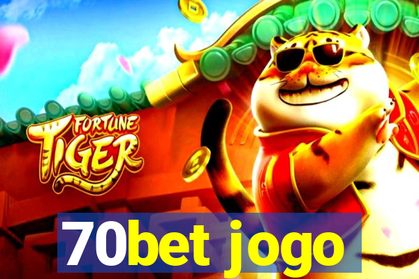 70bet jogo