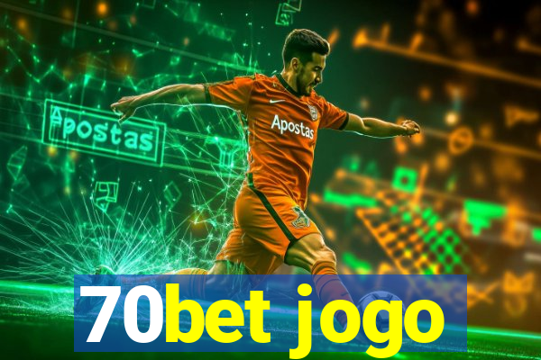 70bet jogo