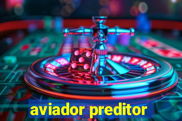 aviador preditor