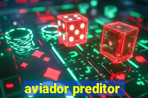 aviador preditor