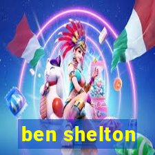 ben shelton