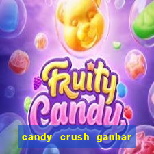 candy crush ganhar dinheiro de verdade