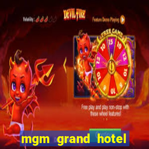 mgm grand hotel and casino address