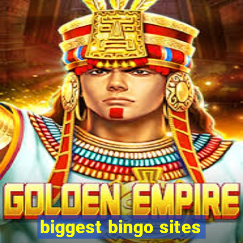 biggest bingo sites