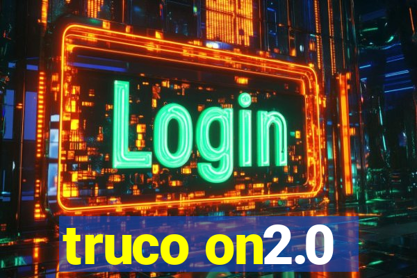 truco on2.0